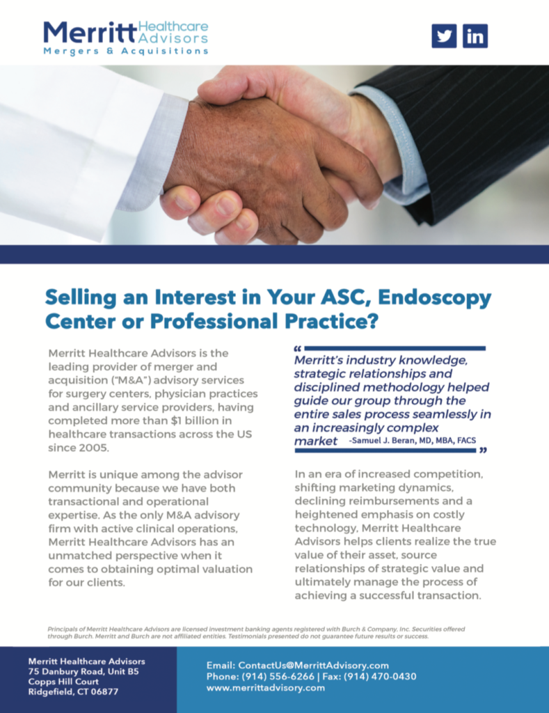 Merritt Healthcare Advisors: Selling an Interest in Your ASC, Endoscopy Center or Professional Practice?