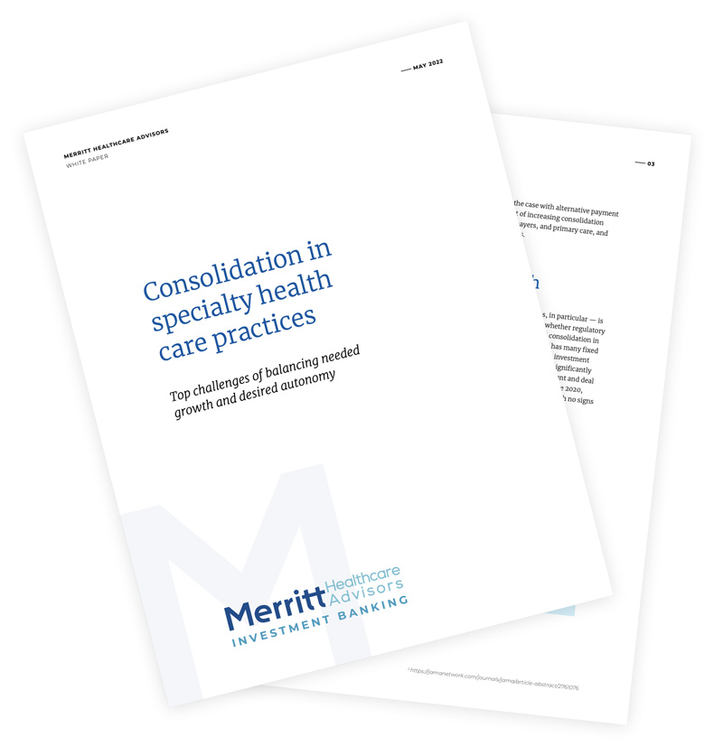 White Paper: Consolidation in Specialty Health Care Practices